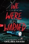 Chelsea Ichaso - We Were Warned