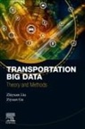 Ziyuan Gu, Pan Liu, Zhiyuan Liu, Liu Zhiyuan - Transportation Big Data