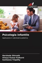 Vinaya Kumar Kulkarni, Harshada Shirsath, Santwana Tripathy - Psicologia infantile
