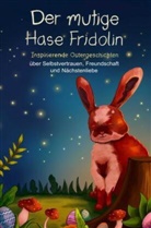 Tanja Schönfeld, Tanja Schönfeld - Der mutige Hase Fridolin