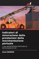 Amel Berber - Indicatori di misurazione delle prestazioni della movimentazione portuale