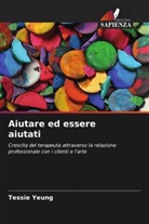 Tessie Yeung - Aiutare ed essere aiutati