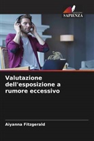 Aiyanna Fitzgerald - Valutazione dell'esposizione a rumore eccessivo