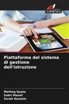 Methaq Gaata, Sarah Hussein, Sabri Manaf - Piattaforma del sistema di gestione dell'istruzione