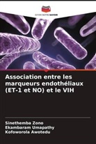 Kofoworola Awotedu, Ekambaram Umapathy, Sinethemba Zono - Association entre les marqueurs endothéliaux (ET-1 et NO) et le VIH