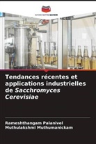 Muthulakshmi Muthumanickam, Rameshthangam Palanivel - Tendances récentes et applications industrielles de Sacchromyces Cerevisiae
