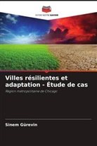 Sinem Gürevin - Villes résilientes et adaptation - Étude de cas