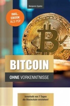 Benjamin Spahic, Benjamin Spahic - Bitcoin ohne Vorkenntnisse