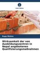 Rupa Mishra - Wirksamkeit der von Ausbildungszentren in Nepal angebotenen Qualifizierungsmaßnahmen