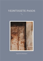 Angel Soria Rodríguez - Veintisiete pasos