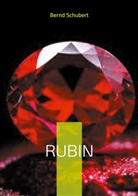 Bernd Schubert - Rubin
