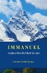 Dietmar  Reichenberger, Dietmar Reichenberger - IMMANUEL - Gottes Herrlichkeit in mir