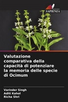 Aditi Kahol, Richa Shri, Varinder Singh - Valutazione comparativa della capacità di potenziare la memoria delle specie di Ocimum