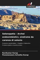 Parameswara Achutha Kurup, Ravikumar Kurup - Selenopatia - Archei endosimbiotici, sindrome da carenza di selenio