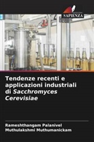 Muthulakshmi Muthumanickam, Rameshthangam Palanivel - Tendenze recenti e applicazioni industriali di Sacchromyces Cerevisiae