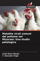 Lhaki Doma Bhutia, Y. Damodar Singh - Malattie virali comuni del pollame nel Mizoram: Uno studio patologico