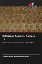 Shamsiddin Kamoliddin (red., Shamsiddin Kamoliddin (red.) - Collezione Sogdian. Numero 12