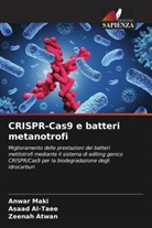 Asaad Al-Taee, Zeenah Atwan, Anwar Maki - CRISPR-Cas9 e batteri metanotrofi