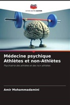 Amir Mohammadamini - Médecine psychique Athlètes et non-Athlètes