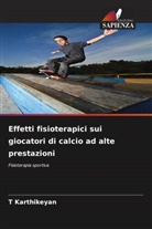 T Karthikeyan, T. Karthikeyan - Effetti fisioterapici sui giocatori di calcio ad alte prestazioni