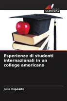 Julie Exposito - Esperienze di studenti internazionali in un college americano