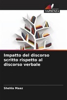 Shehla Maaz - Impatto del discorso scritto rispetto al discorso verbale