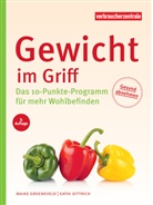Kathi Dittrich, Maike Groeneveld, Verbraucherzentrale NRW, Verbraucherzentrale NRW - Gewicht im Griff