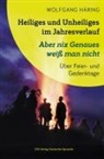 Wolfgang Häring - Heiliges und Unheiliges im Jahresverlauf