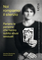 Georg Lembergh, Veronika Oberbichler, Georg Lembergh - Noi rompiamo il silenzio