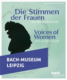 Kerstin Wiese, Leipzig Bach-Archiv, Bach-Archiv Leipzig, Bach-Archiv Leipzig - Die Stimmen der Frauen aus der Bach-Familie