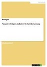 Anonymous - Negative Folgen zu hoher Arbeitsbelastung