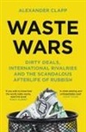 Alexander Clapp - Waste Wars