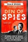 Craig Unger, Unger Craig - Den of Spies