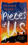 Stewart Foster, Foster Stewart - Pieces of Us