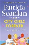 Patricia Scanlan - City Girls Forever