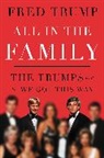 To Be Confirmed Simon &amp; Schuster, Fred C Trump, Fred C. Trump - All in the Family