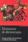 J. Alfredo Martínez, Aranzazu Ruiz de las Heras de la Hera - Elementos de dietoterapia