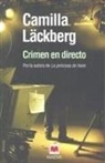Camilla Läckberg - Crimen en directo