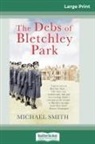 Michael Smith - The Debs of Bletchley Park