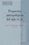 Juan Fernando Sellés Dauder - Propuestas antropológicas del siglo XX (II)