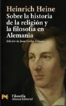 Heinrich Heine, Manuel Sacristán Luzón, Juan Carlos Velasco Arroyo - Sobre la historia de la religión y la filosofía en Alemania