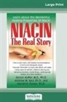 Harold D. Foster, Abram Hoffer, Andrew W. Saul - Niacin