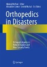Alexander Lerner, Leonid Roshal, Nikolaj Wolfson - Orthopedics in Disasters