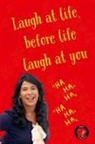 Alina Rubi - Laugh at life, Before Life Laugh at you