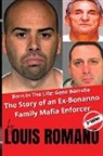 Louis Romano - BORN IN THE LIFE - GENE BORRELLO