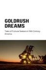 Michael Smith - Gold Rush Dreams