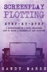 Sandy Marsh - Screenplay Plotting