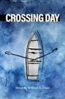 William A. Glass - Crossing Day