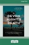 Stephanie Austin - A Devon Night's Death [Standard Large Print]