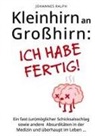 Johannes Ralph - Kleinhirn an Großhirn: Ich habe fertig!